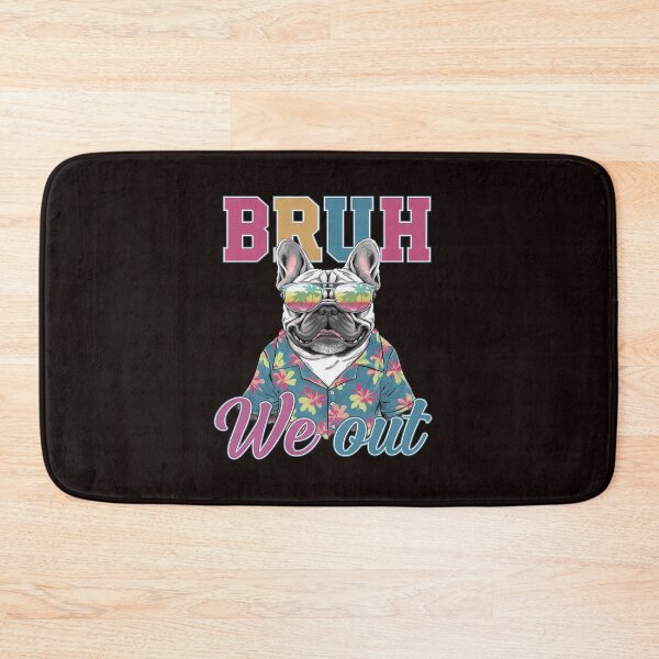 Item preview, Bruh We Out Teachers Last Day Of School French Bulldog Lover designed and sold by MAKOPOKOShop.