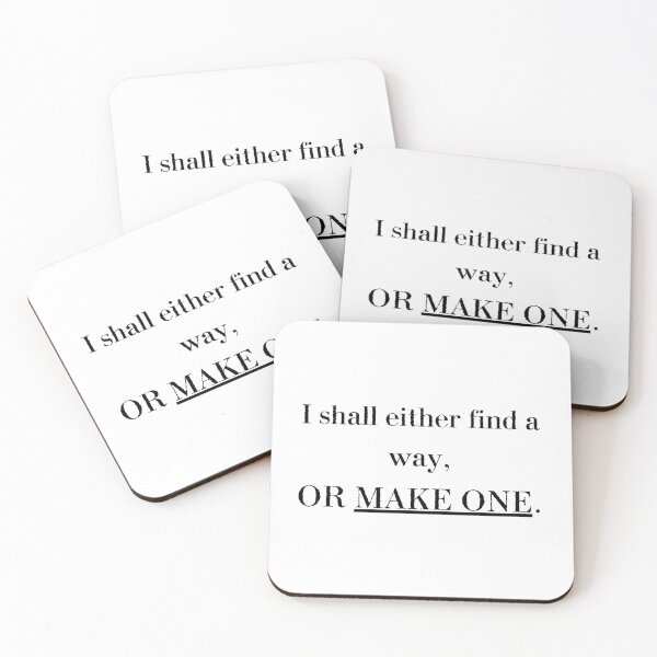 Item preview, I Shall Either Find a Way or Make One – Hannibal Quote designed and sold by Festers.