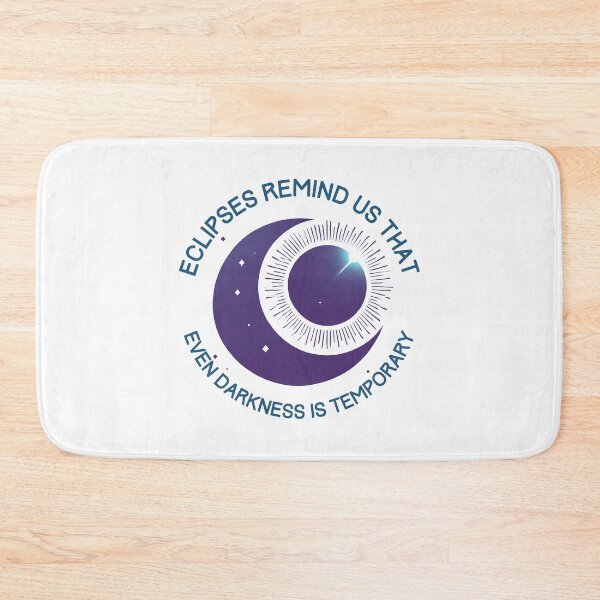 Item preview, Eclipses remind us that even darkness is temporary - inspirational eclipse designed and sold by PHRASEandSTYLE.