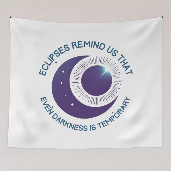 Item preview, Eclipses remind us that even darkness is temporary - inspirational eclipse designed and sold by PHRASEandSTYLE.