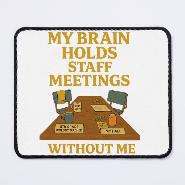 Item preview, My Brain Holds Staff Meetings Without Me – Retro Anxiety Humor Design designed and sold by ThreadLevelDrip.