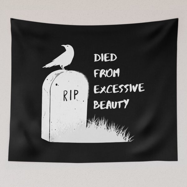 Item preview, Died from excessive beauty - tombstone, crow, and grass designed and sold by PHRASEandSTYLE.