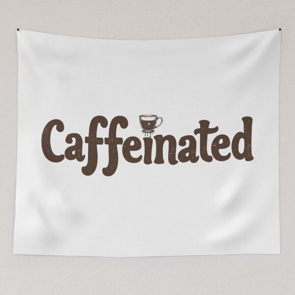 Item preview, Caffeinated – Perk Up in Style designed and sold by Scott Black.