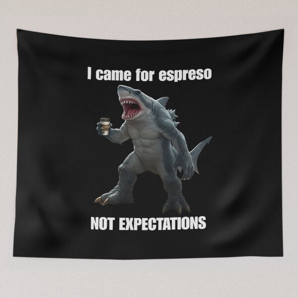 Item preview, I came for espreso, not expectations Tralalero Tralala Italian Braintrot designed and sold by TeeMystic.