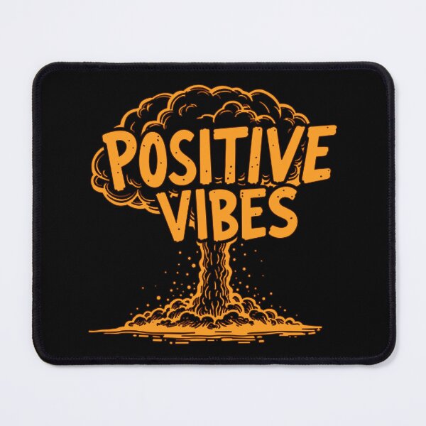 Item preview, Positive Vibes – Atomic Irony designed and sold by Scott Black.