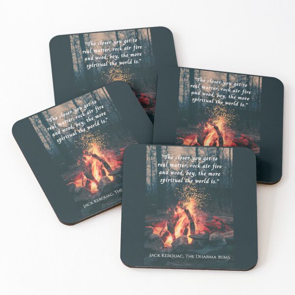 Item preview, Jack Kerouac quote: The closer you get to real matter, rock air fire and wood, boy, the more spiritual the world is. designed and sold by artbleed.