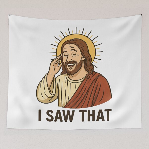 Item preview, Jesus meme. "When You Think No One's Watching... Meme Edition" designed and sold by DibujandoPorfa.