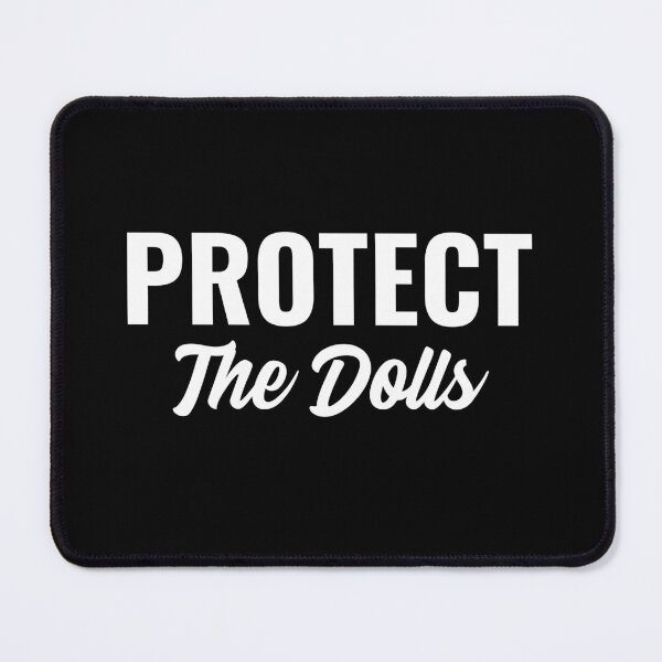 Item preview, Protect the Dolls designed and sold by 87-Aesthetics.