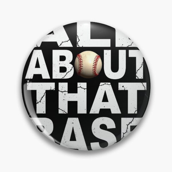 Item preview, All About That Base Baseball Grunge Typography Design designed and sold by haitrieuic96.