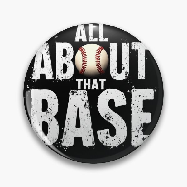 Item preview, All About That Base Baseball Grunge Typography Design designed and sold by haitrieuic96.