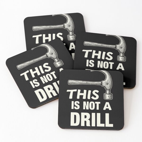 Item preview, This Is Not A Drill Funny Hammer Typographic Graphic Design designed and sold by haitrieuic96.