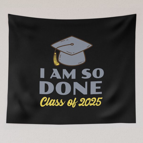Item preview, I am so done Graduation 2025 designed and sold by 87-Aesthetics.