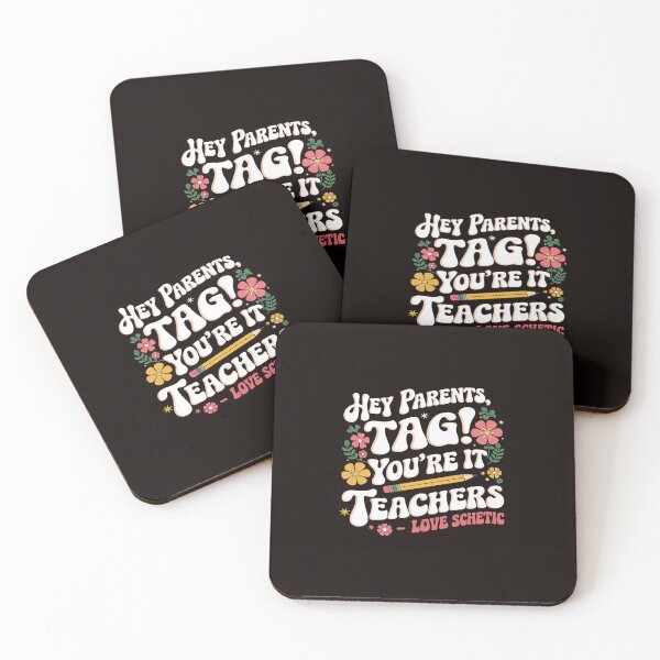 Item preview, Hey Parents Tag You're It Love Teachers Last Day of School designed and sold by MAKOPOKOShop.