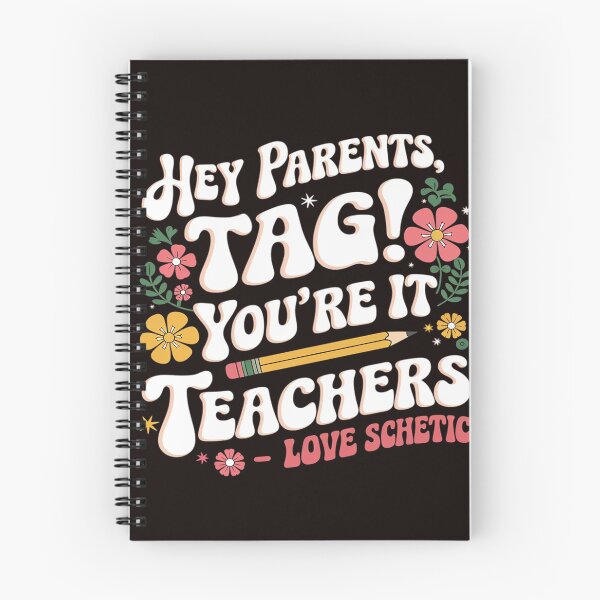 Item preview, Hey Parents Tag You're It Love Teachers Last Day of School designed and sold by MAKOPOKOShop.