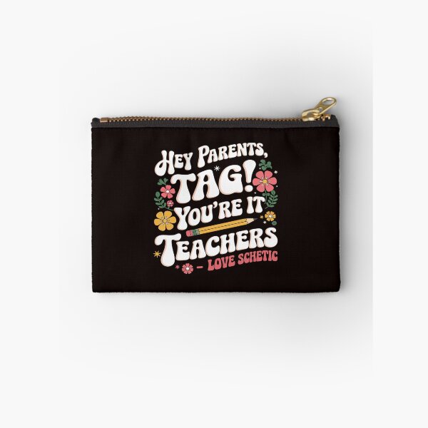 Item preview, Hey Parents Tag You're It Love Teachers Last Day of School designed and sold by MAKOPOKOShop.