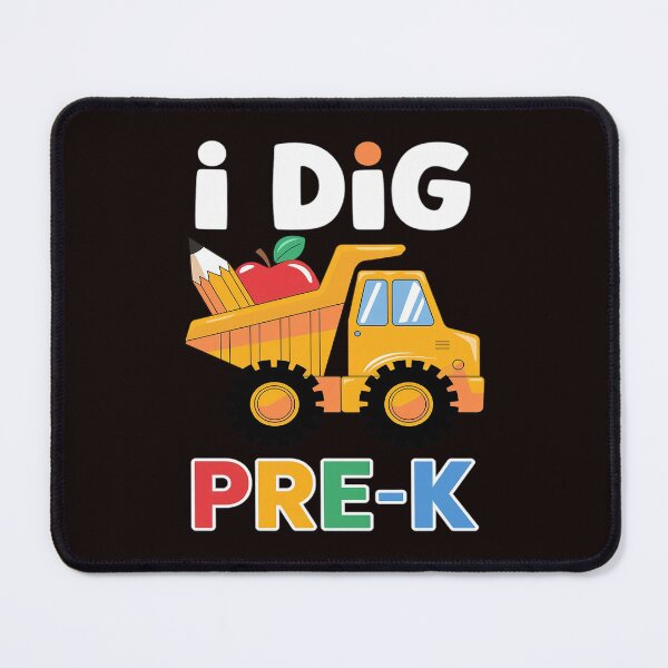 Item preview, I Dig Pre-K Teacher Student Truck School designed and sold by MAKOPOKOShop.