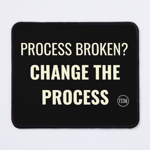 Item preview, Process Broken? Change the Process designed and sold by Writerly Musings.