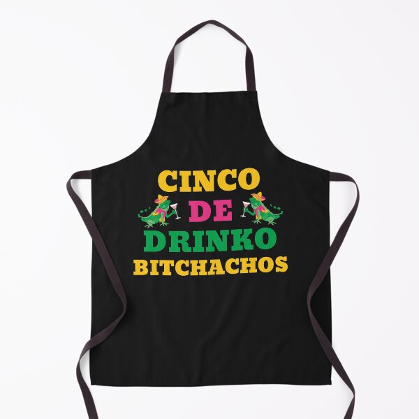 Item preview, Cinco De Drinko Bitchachos designed and sold by Minimalismat.