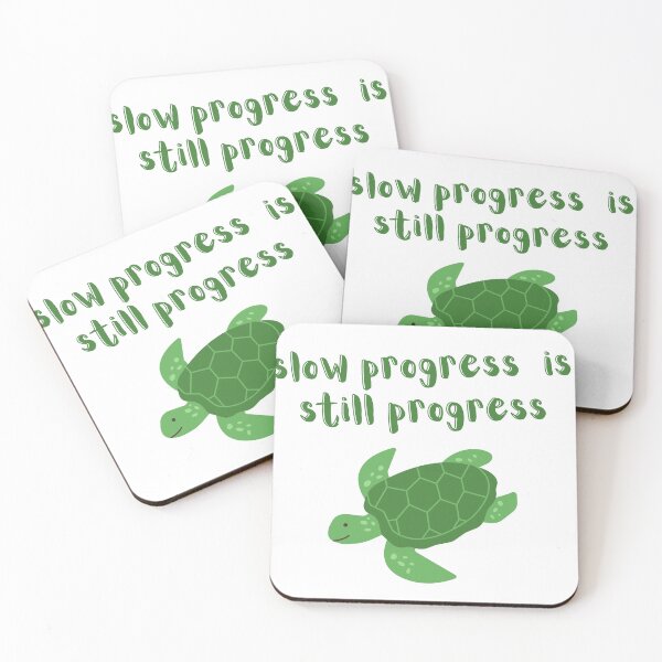 Item preview, Slow progress is still progress designed and sold by FashionN5.