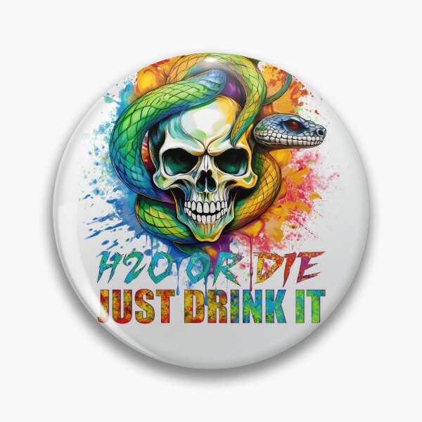 Item preview, H2O or Die Just Drink it designed and sold by rainsdesigns.