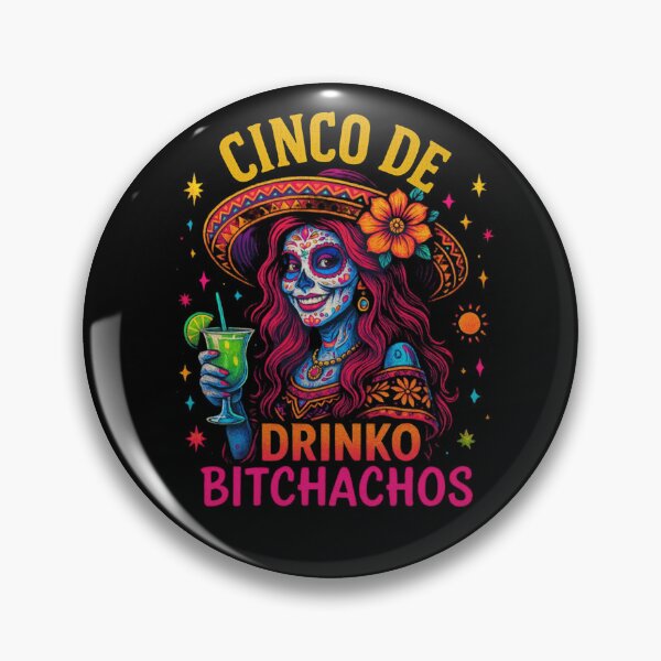 Item preview, Cinco De Drinko Bitchachos Funny Day Of The Dead Fiesta Style Party Humor designed and sold by OleOleStore.