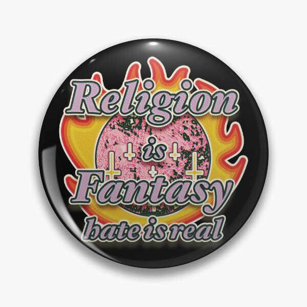 Item preview, Religion is Fantasy – Hate is Real designed and sold by Bouncing Around Soaps.