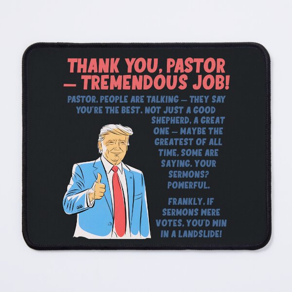 Item preview, Trump Thank You Pastor designed and sold by HowToCanadian.