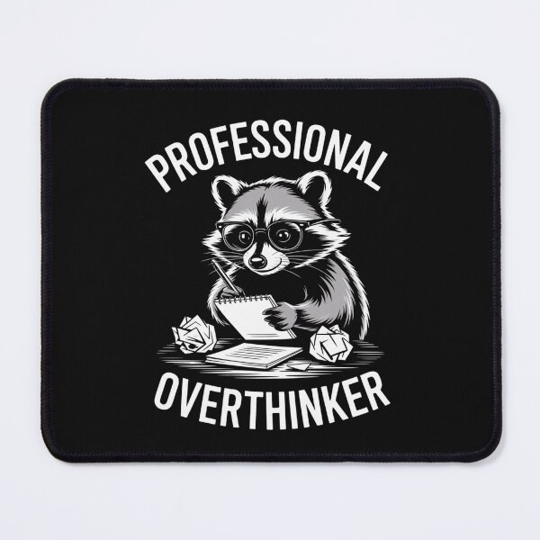 Item preview, Professional Overthinker designed and sold by SignumShop.