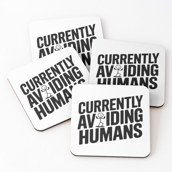 Item preview, Currently Avoiding Humans - Funny Introvert Sarcasm Quote designed and sold by Evolved Ape.