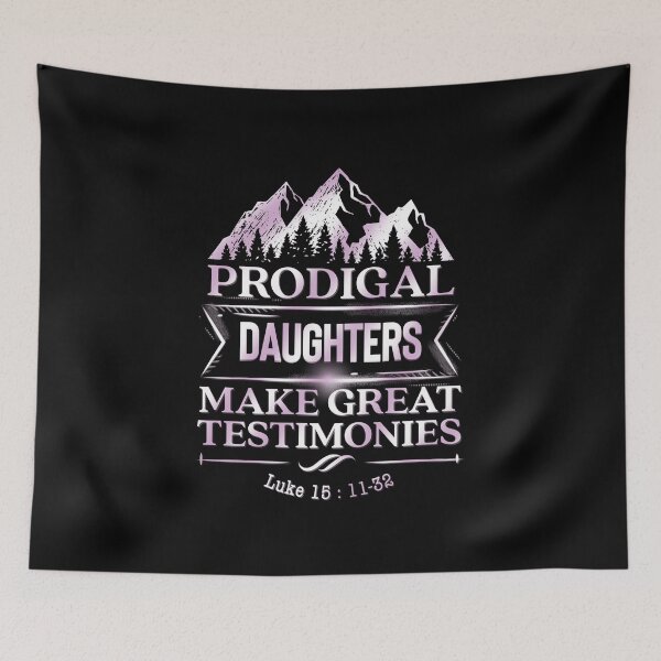 Item preview, Prodigal Daughters Make Great Stories -  Luke 15 Verse 11 - 32 Parable , From Naughty To Glory ! designed and sold by MJDezigns.