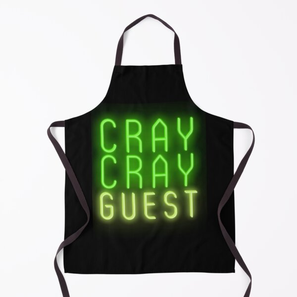 Item preview, Cray Cray Guest. designed and sold by tshirts.click.