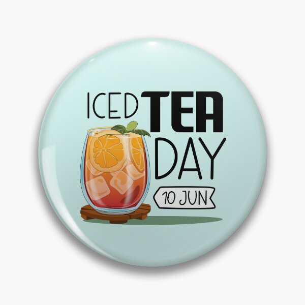 Item preview, 10 June Iced Tea Day - Wacky Holidays designed and sold by ChemicalXShop.