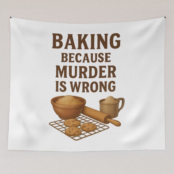 Item preview, Baking because murder is wrong designed and sold by Meandmyshop.