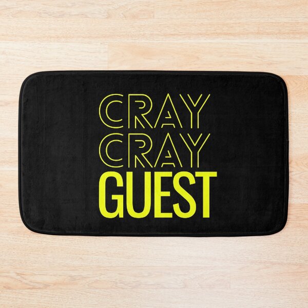 Item preview, Cray Cray Guest. designed and sold by tshirts.click.