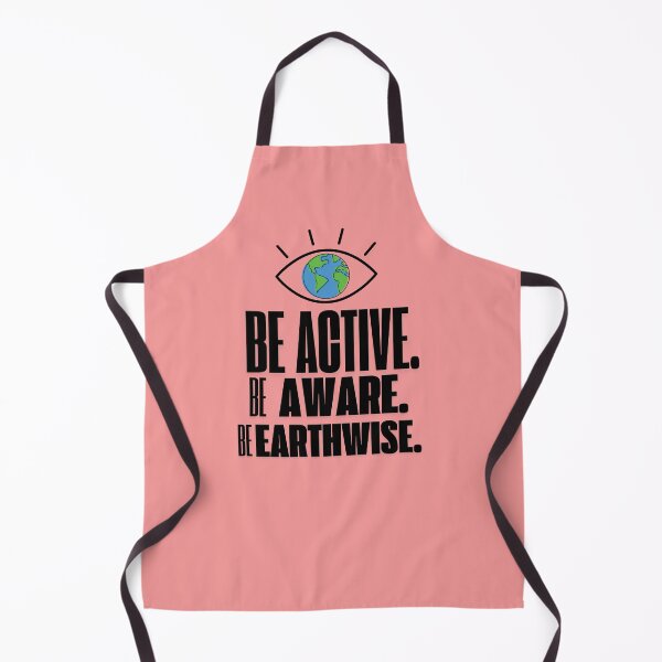 Item preview, BE ACTIVE. BE AWARE. BE EARTHWISE. designed and sold by Art & Co.