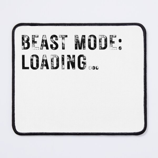 Item preview, Beast mode: Loading… Slogan for Gym Fitness Fans designed and sold by Unique Egg.