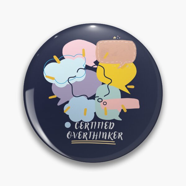Item preview, Certified Overthinker designed and sold by heartfeltarts93.