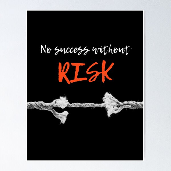 Item preview, NO SUCCESS WITHOUT RISK designed and sold by PGAart.