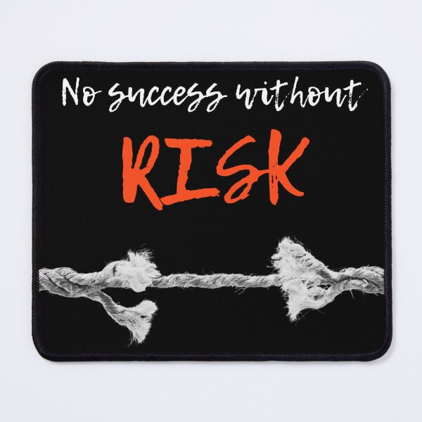 Item preview, NO SUCCESS WITHOUT RISK designed and sold by PGAart.