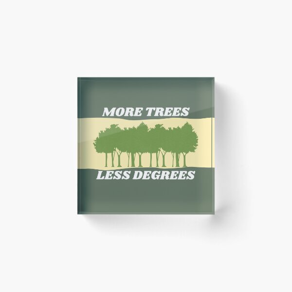 Item preview, More Trees, Less Degrees designed and sold by Art & Co.