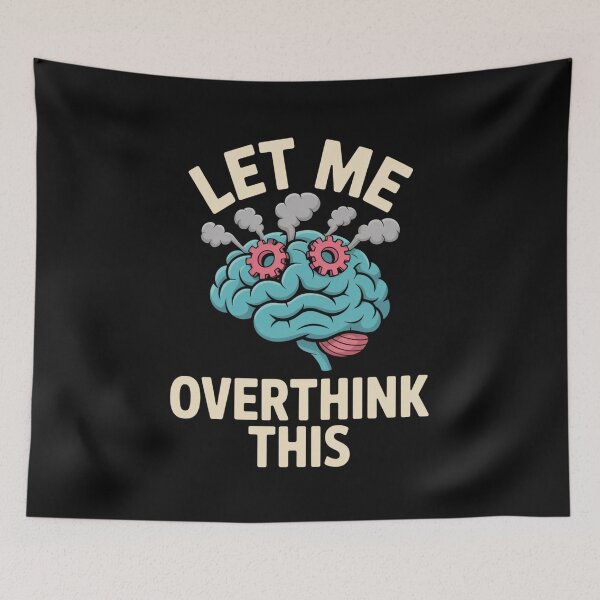Item preview, Let Me Overthink This designed and sold by SignumShop.
