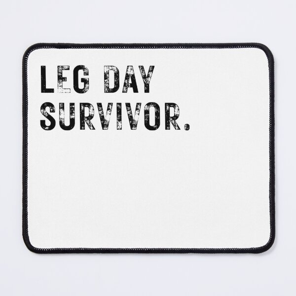 Item preview, Leg day Survivor Slogan for Gym Fitness Fans designed and sold by Unique Egg.