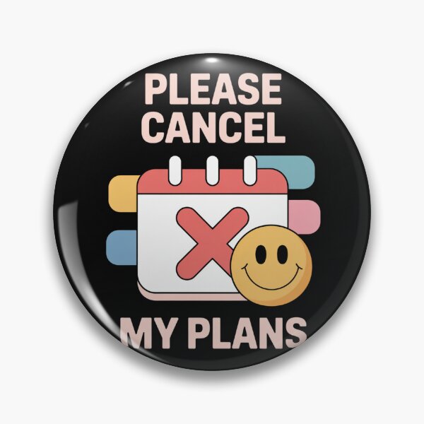 Item preview, Please Cancel My Plans designed and sold by SignumShop.