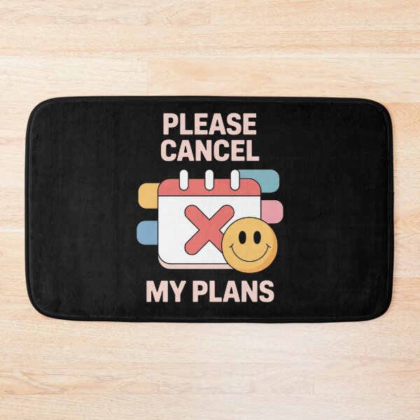 Item preview, Please Cancel My Plans designed and sold by SignumShop.