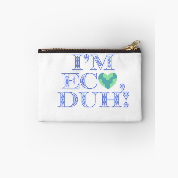 Item preview, I'm Eco Duh! designed and sold by PatherineStore.