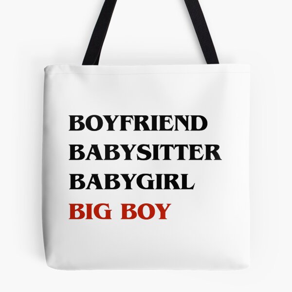 Item preview, Boyfriend, Babysitter, Babygirl, Big Boy (black) designed and sold by lilyscribbles.