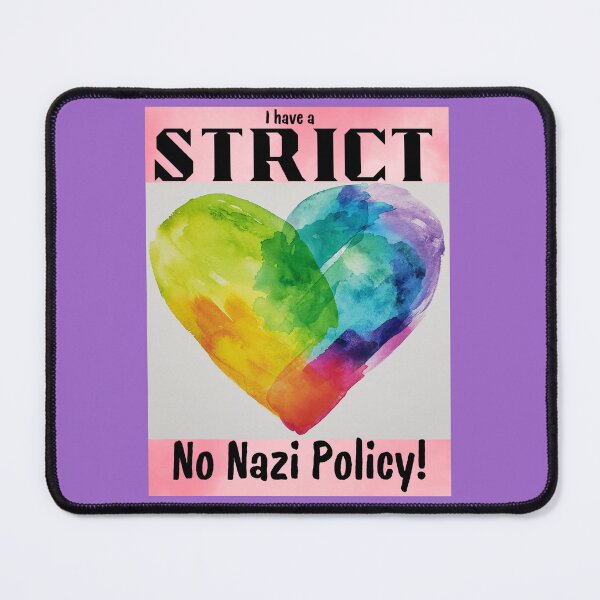 Item preview, STRICT No Nazi Policy! designed and sold by Project Remission, LLC.