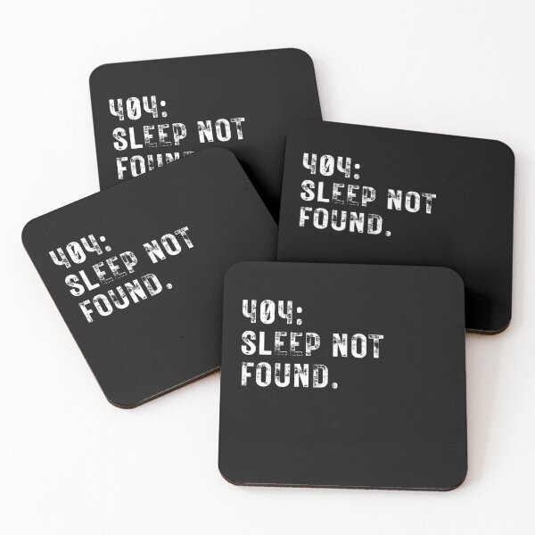 Item preview, 404: Sleep Not Found Fun Slogan Text for IT Fans designed and sold by Unique Egg.