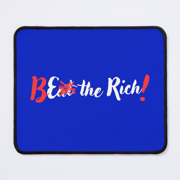 Item preview, Be the Rich designed and sold by AMERICANCHEEZ.