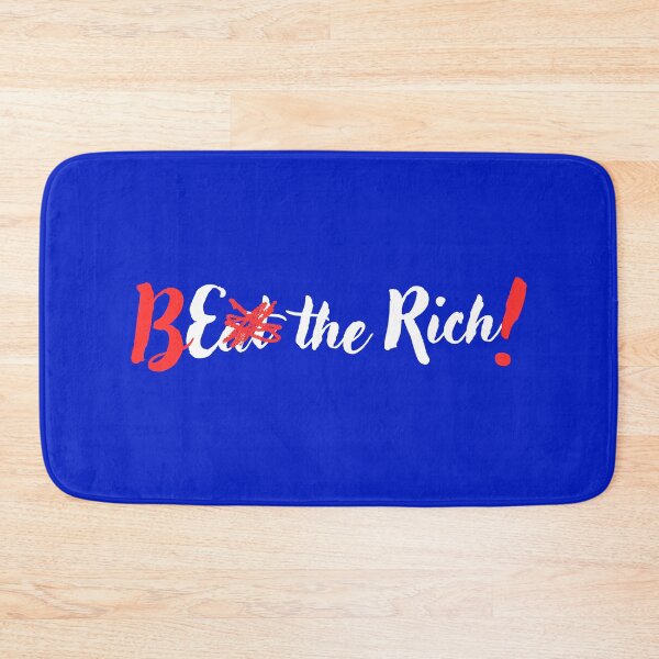 Item preview, Be the Rich designed and sold by AMERICANCHEEZ.